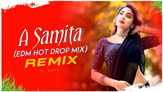 A Samita Remix (EDM Drop Hot Mix) DJ Manik ft. DJ RS Happy New Year 2024 Special TikTok Viral Song