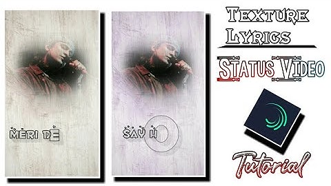 How to create texture lyrics status in alight motion alight motion text effect technical afshan