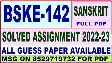 bske 142 solved assignment 2022-23 / bske 142 solved assignment 2023 Hindi / ignou sanskrit 2023