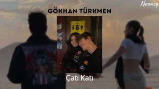 Gökhan Türkmen - Çatı Katı (Speed Up) Resimi