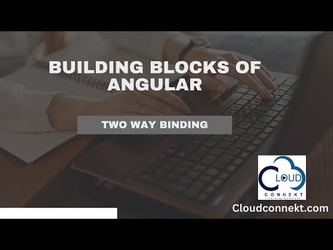 Two Way Binding | Building blocks of angular