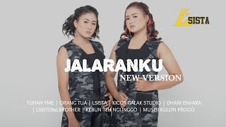 Download lagu Lsista - Jalaranku  New Version  mp3
