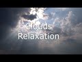 Moving Clouds Relaxation [HD], Calming Music,  ScenicScapes TV, 1 hour