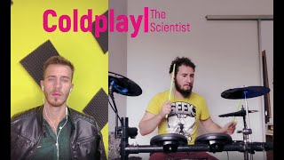 Coldplay - The Scientist (drum &amp; vocal cover)