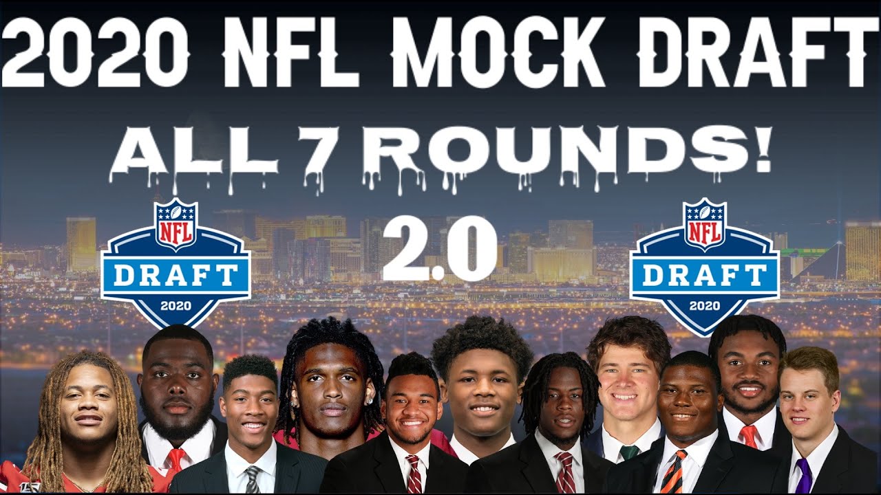 7 Round 2020 NFL Mock Draft | 2.0 - YouTube