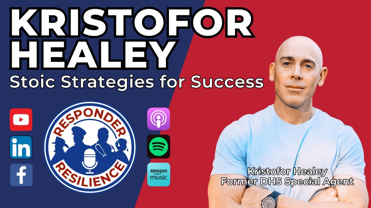 Kristofor Healey—Stoic Strategies for Success | S4 E33