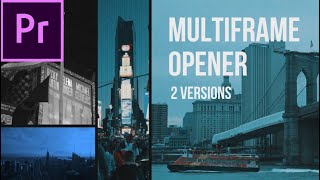 Multiframe Media Opener Premiere Pro Templates