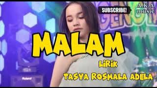 MALAM || Dangdut koplo merdu || lirik tasya rosmala adela