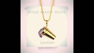 KING MADY RICH · SKRRR'