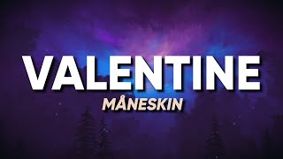 Måneskin - VALENTINE (Lyrics/Testo) Resimi