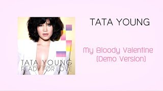 Tata Young - My Bloody Valentine (Demo)