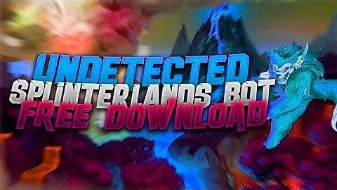 SplinterLands BOT - TUTORIAL | AUTOBATTLE & AUTOFARMING BOT | UNDETECTED | FREE DOWNLOAD 2022