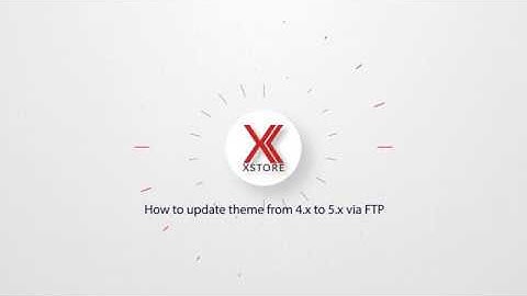 How to update theme from 4.x to 5.x via FTP
