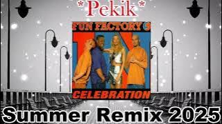 Fun Factory - Celebration Summer Remix 2025 