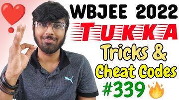 Tukka Tricks for WBJEE 2022🔥🔥🔥| Tricks & Cheat Codes #339 [ Exclusive COURSE In Description ]