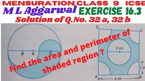ml aggarwal class 9 Ex 16.3 solution (Q.No. 32 a, b) ICSE Mensuration Sums based to area of circle