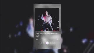 JIMIN LIKE CRAZY (UK GARAGE  REMIX)