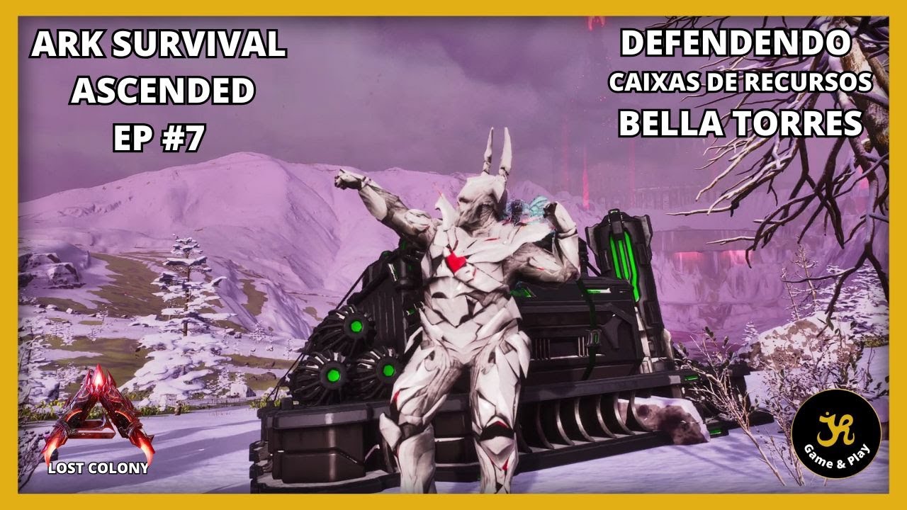 ARK SURVIVAL ASCENDED - DEFENDENDO CAIXAS DE RECURSOS COM NOSSA GUARDIÃ - BELLA TORRES