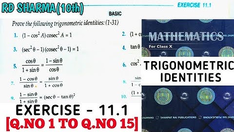 RD SHARMA CLASS 10 TRIGONOMETRIC IDENTITIES EXERCISE -11.1 [Q.NO 1 TO 15] MATH FEAR | CHAPTER 11