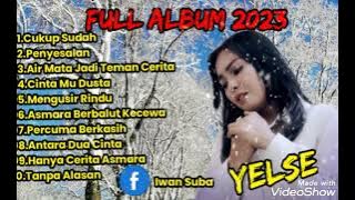 Yelse, Full Album Terbaru 2023