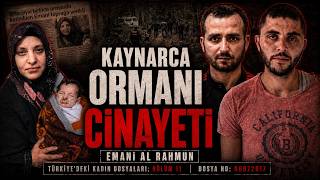 Bu Cinayet Hikayesi Sizi Mahvedecek | Emani Al Rahmun | KRİMİNAL | Türkiye’deki Kadın Dosyaları