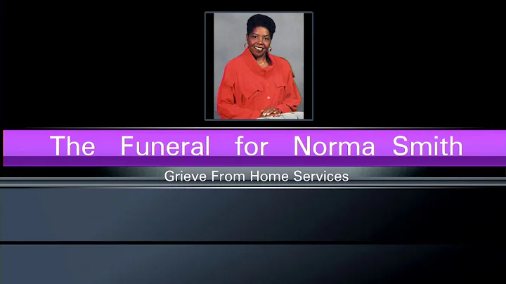The Funeral Services for Norma Smith