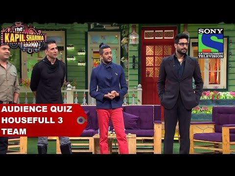 Audience Quiz Housefull 3 Team - The Kapil Sharma Show