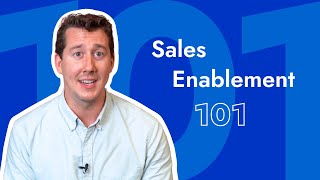 Sales Enablement 101