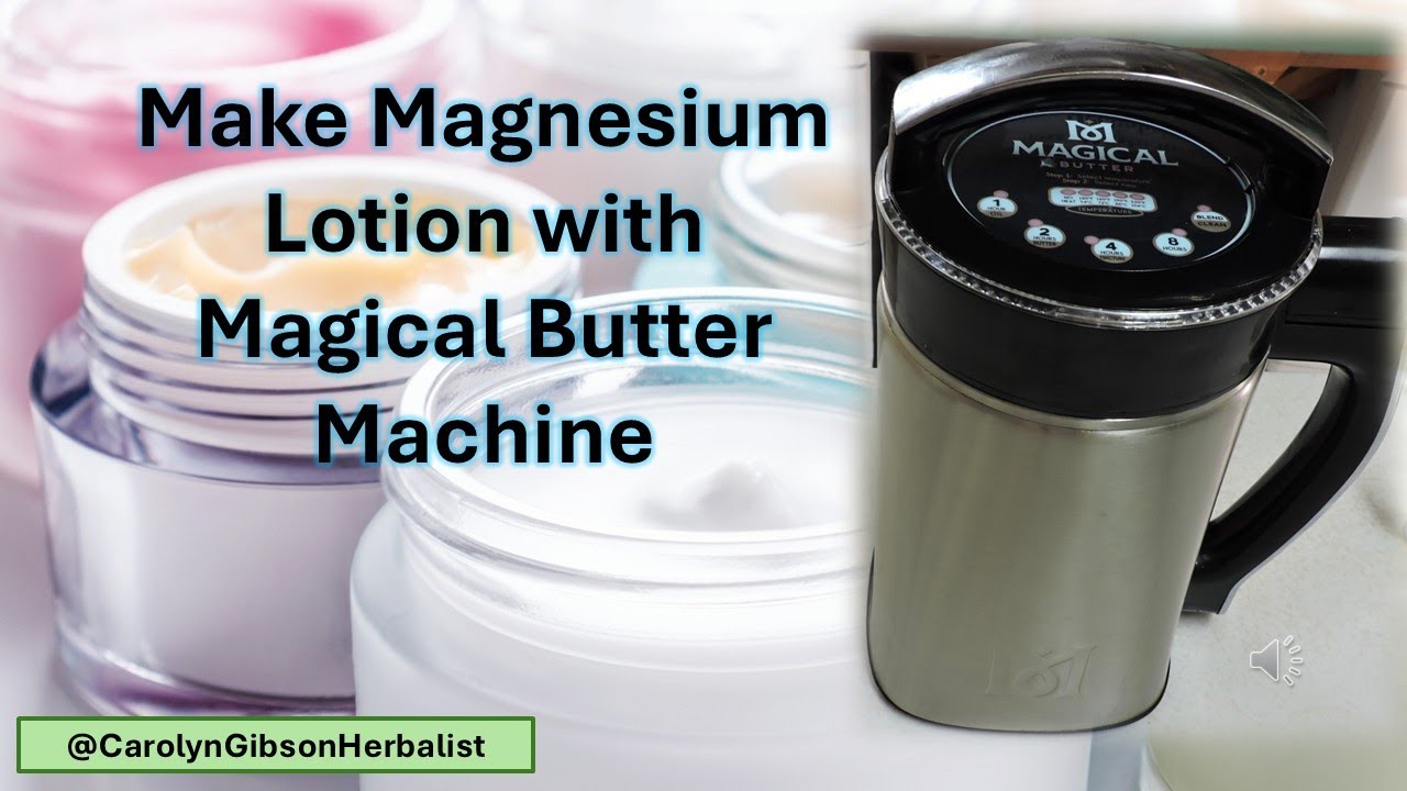 make magnesium lotion with the magical butter machine for relaxation & sleep
