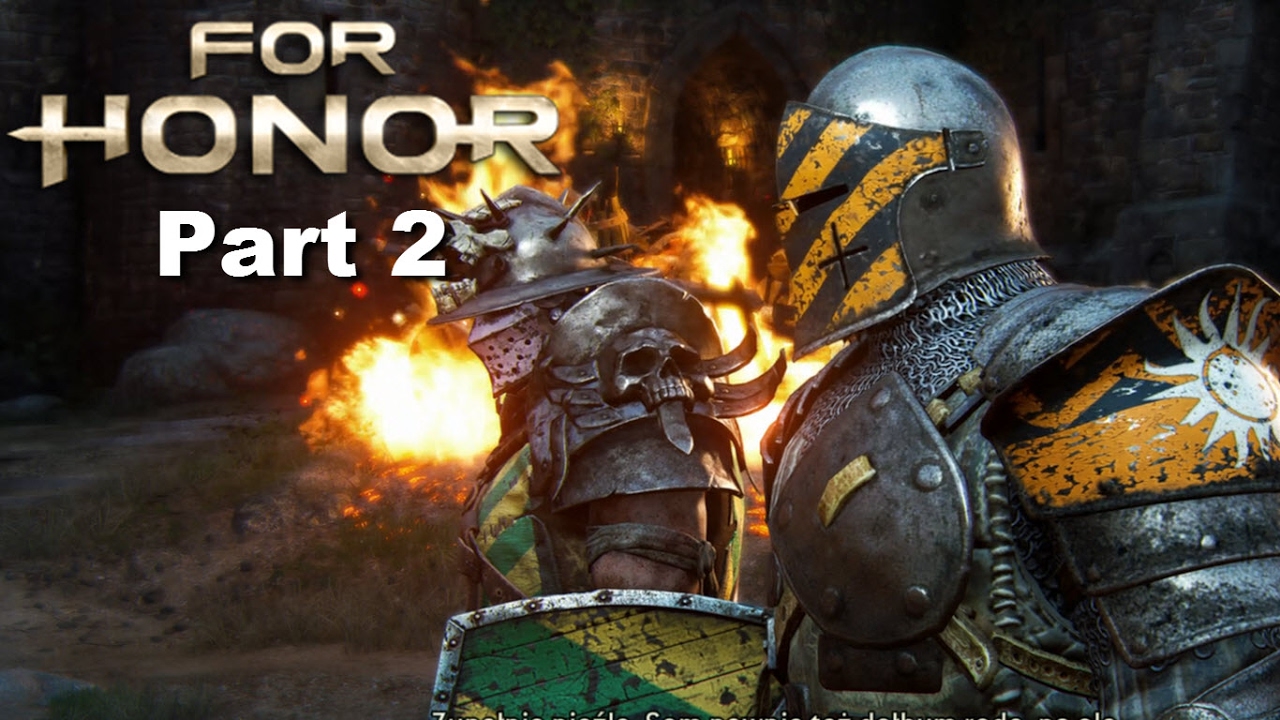 For Honor Ps4 Und Pc Zusammen Spielen For Honor Single Player Campaign PS4 Walkthrough Part 2 PL / ENG