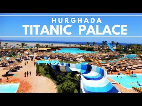 4k Titanic Palace Walk Round Hotel Aquapark Beach Areas Hurghada Egypt Agypten 19 Youtube