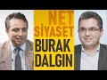 Burak Dalgın (DEVA Partisi) - Yalın Alpay'la Net Siyaset - B03