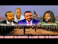 ODUU AMMEE Injifanoo Jajabee Oromoo Zonii 3 Keessaati RIB 50 Iraati Jawar Lolaa WBOFi PP Hiriaa TPLF