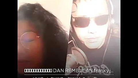 Lelaki dan rembulan by frengky and jane  kawe 2 🤣🤣🤣🤣