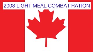 2008 Canadian Light Meal Combat Ration (WAIT TILL YOU SEE INSIDE)