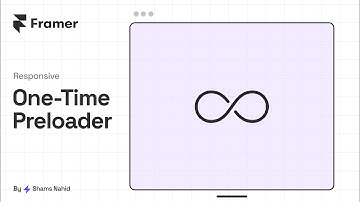 Framer One-Time Preloader ❖ Website Loader