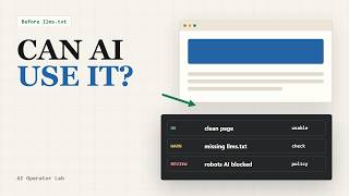 Before llms.txt: Can AI Actually Use Your Website