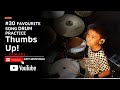 PRACTICE DRUM WITH MY FAVORITE SONG #30 -THUMBS UP!- KEMURI