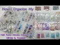 How I Organize My Nail Foils - Decals - Stickers - Glitters & Crystals
