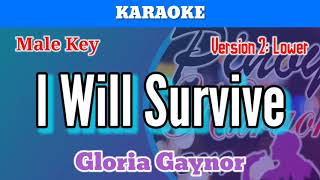 Video thumbnail of "I Will Survive by Gloria Gaynor (Karaoke : Male Key : Lower Version)"