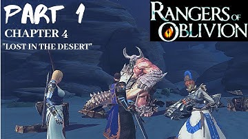 Rangers of Oblivion Chapter 4 "Lost in The Desert" PART 1 GAMEPLAY