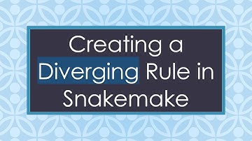 Creating a Diverging Rule in Snakemake