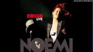 Video thumbnail of "Noemi - Vuoto a Perdere (Live)"