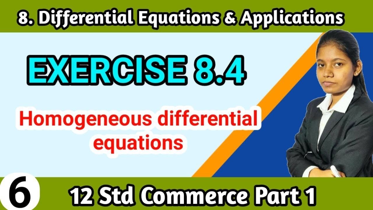 homogeneous differential equations class 12 exercise 8.4 commerce