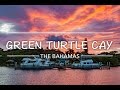 Checking In, Hanging Out, and Exploring Green Turtle Cay - The Bahamas