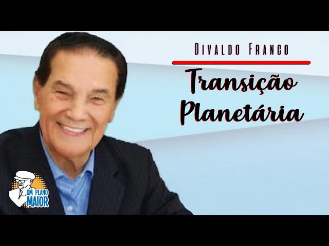 Transição Planetária (Portuguese by Franco, Divaldo Pereira