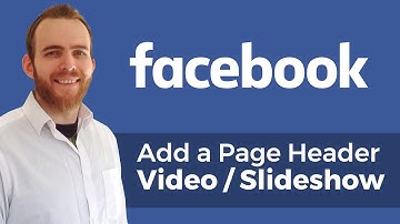 How to add a Header Video or Slider to Your Facebook Page