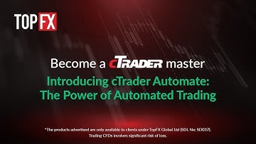 Become a cTrader Master - part 35 - Introducing cTrader Automate: the Power of Automated Trading