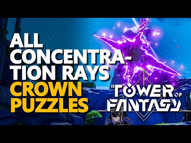 All Concentration Rays Tower of Fantasy Puzzles class=