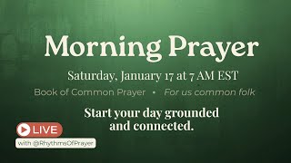 Morning Prayer LIVE | Anglican Daily Office | 7 AM EST Community